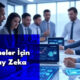 İşletmeler İçin Yapay Zeka